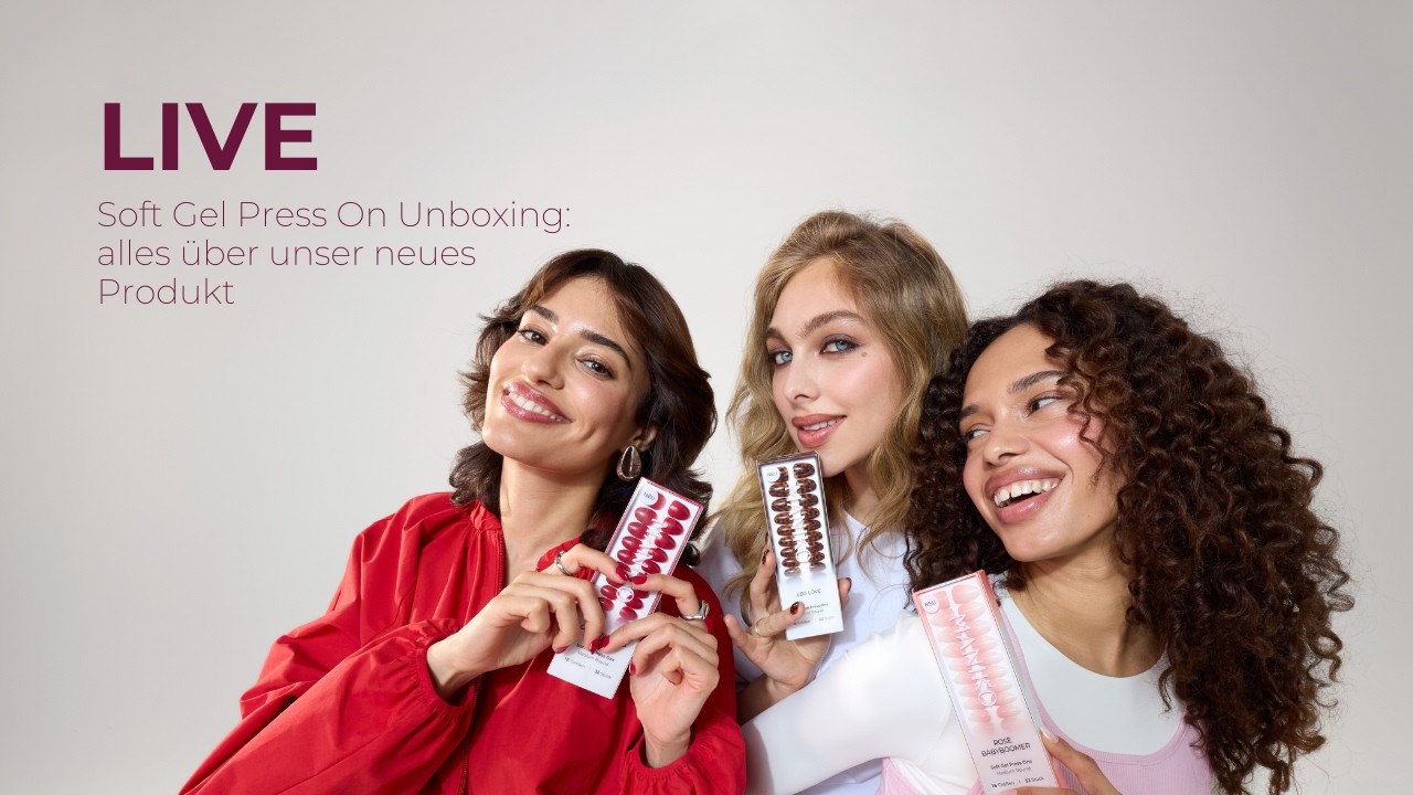 MANIKO LIVE - Soft Gel Press On Unboxing: alles über unser neues ...