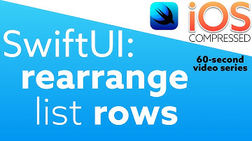 SwiftUI: How to Rearrange List Rows, 2 Steps, 60 seconds | iOS