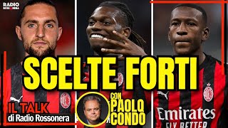 RABIOT E LEAO: SCELTE FORTI! | Talk con Paolo Condò