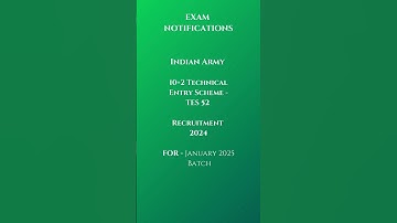 INDIAN Army 10+2 Technical Entry Scheme TES 52 Recruitment 2024 JANUARY 2025 BATCH  #army #exam