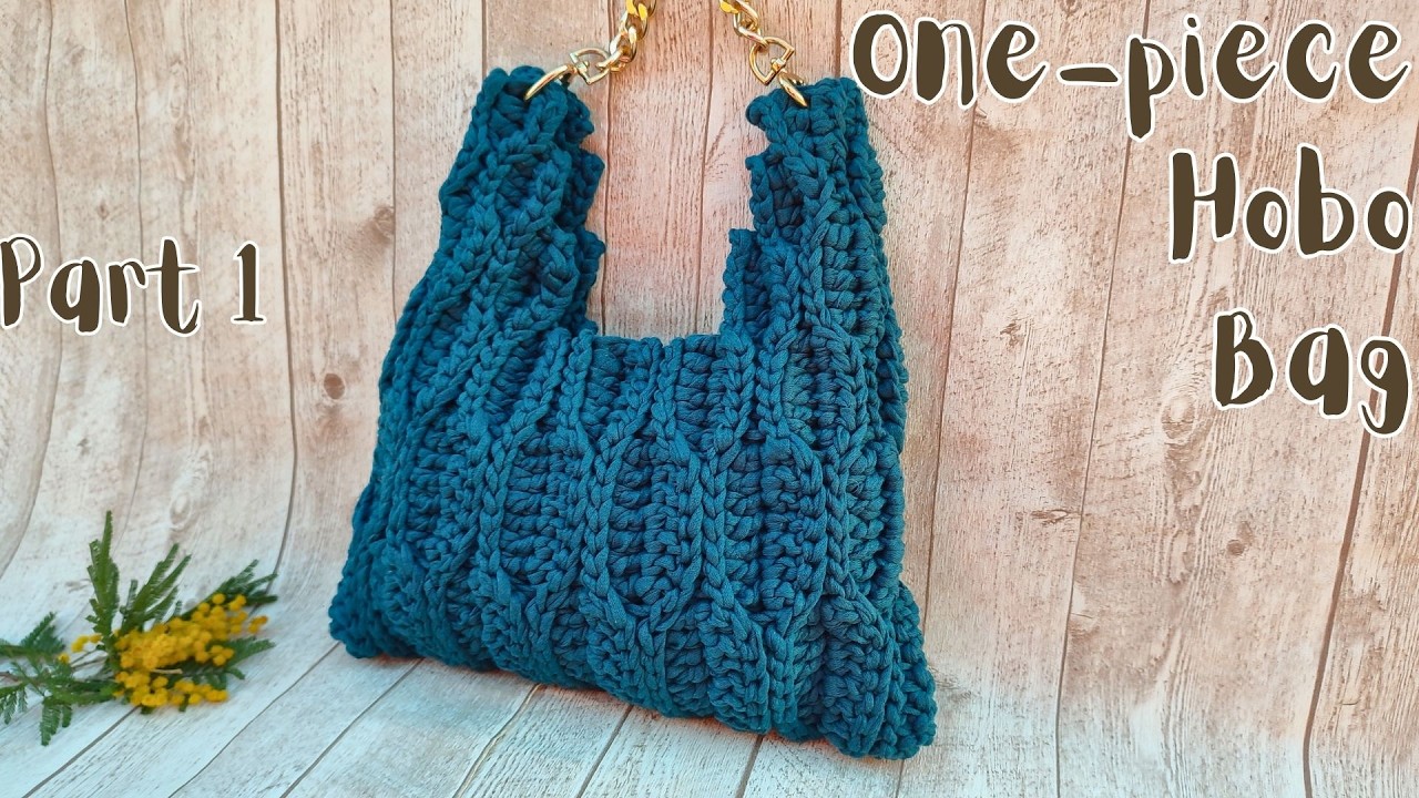 DIY Crochet One-Piece Hobo Bag Tutorial | Modern Textured Design (Part 1)