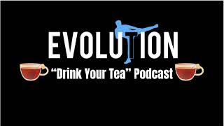 “Drink Your Tea” Podcast Episode #2 - Cultivation and Relevance