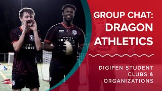 Group Chat: Dragon Athletics | DigiPen Institute of Technology