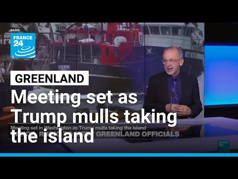 Greenland: Meeting set in Washington as Trump mulls taking the island • FRANCE 24 English
