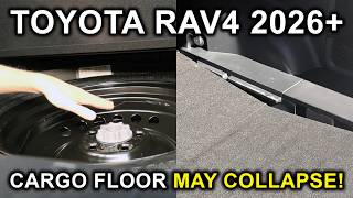 2026 Toyota RAV4 - Cargo Floor May Collapse! Be Carefull When You Transport Heavy Items In The RAV4.
