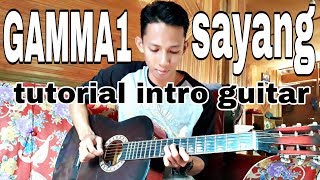 TUTORIAL INTRO GITAR GAMMA 1- SAYANG
