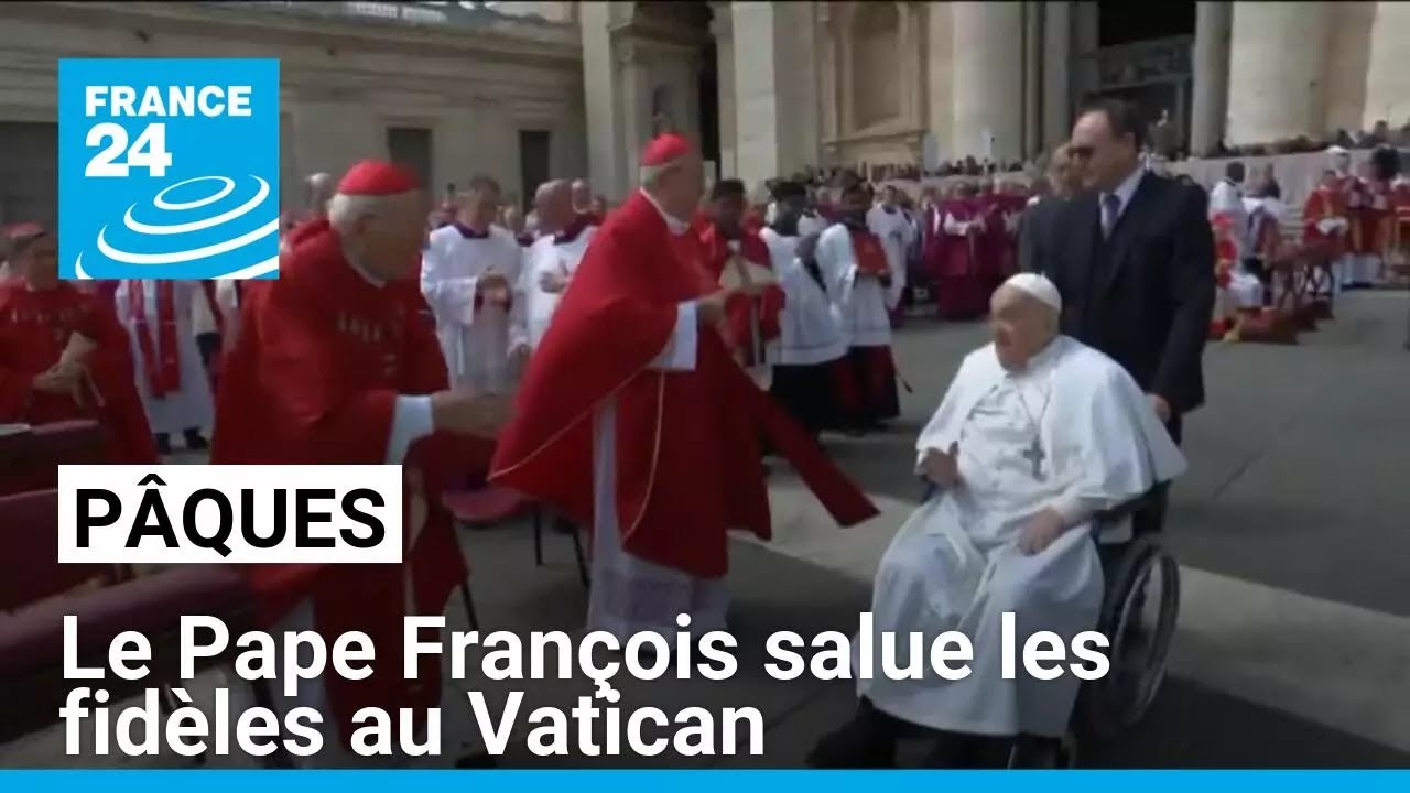 Messe de Pâques : le Pape François salue les fidèles au Vatican • FRANCE 24