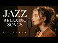 Relaxing Smooth Jazz ✨ Gentle Female Vocals & Romantic Love Songs