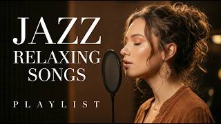 Relaxing Smooth Jazz ✨ Gentle Female Vocals & Romantic Love Songs