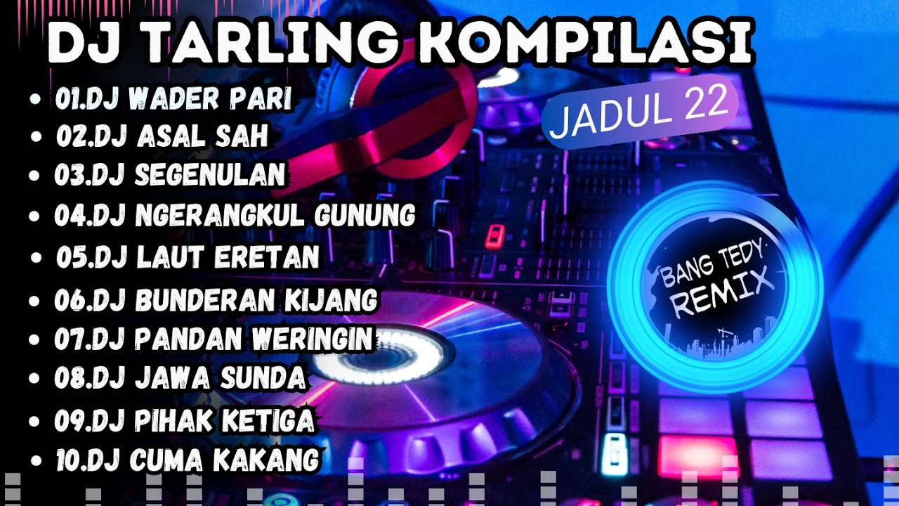 DJ Tarling kompilasi 