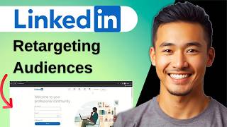 How To Linkedin Ads Retargeting Create Retargeting Audiences