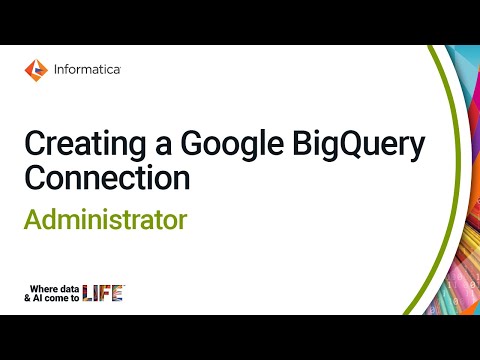 Creating a Google BigQuery Connection in Administrator