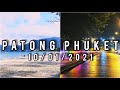 Patong Phuket One Day in Patong Phuket Thailand 10/01/2021