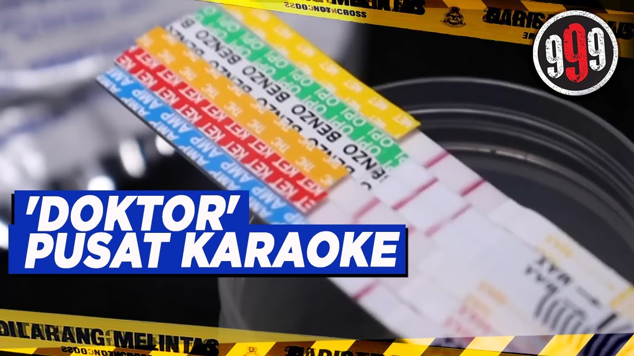 [FULL] 999 (2022) | 'Doktor' Pusat Karaoke (29 November)