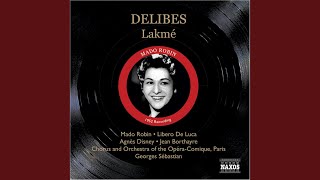 Lakmé: Blumenduett (Lara Croft Tomb Raider) : Lakme, Act II: Ou va la jeune indoue, "Bell Song"...