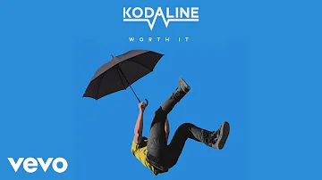 Kodaline - Worth It (Audio)