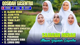 SAJADAH MERAH - JILBAB PUTIH - KOTA SANTRI || QOSIDAH FULL ALBUM GASENTRA TERBARU 2026 FULL LIRIK