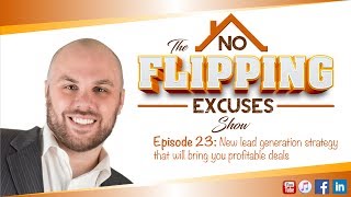 EP23: New lead generation tool that brings you profitable deals