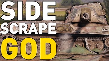 SIDESCRAPE GOD - World of Tanks