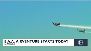 EAA AirVenture begins today