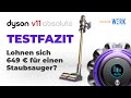 Dyson V11 Absolute Testfazit: Saugleistung, Modellvarianten und Kaufberatung