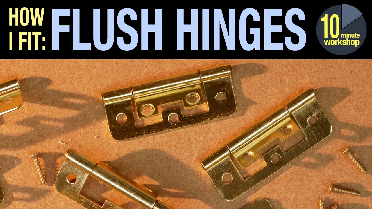Fitting Flush Hinges For Cabinets [Video #314]