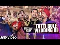 Tutti Bole Wedding Di | Song Released | Meet Bros & Shipra Goyal | Welcome Back