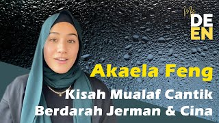 Kisah Mualaf Cantik Masuk Islam, Akaela Feng. Mualaf Cantik Berdarah Jerman dan Cina.