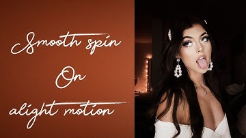 Smooth spin tutorial | alight motion (iOS)