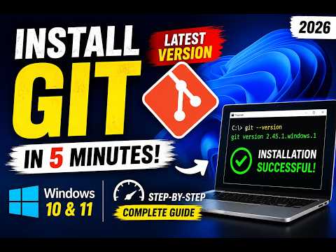 SW-04| Download & Install Git Latest Version on Windows 10 & 11 | Complete Git Setup Guide | (2026)