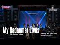 MY REDEEMER LIVES | Sunday Praise Session | TKP Kingdom Voices