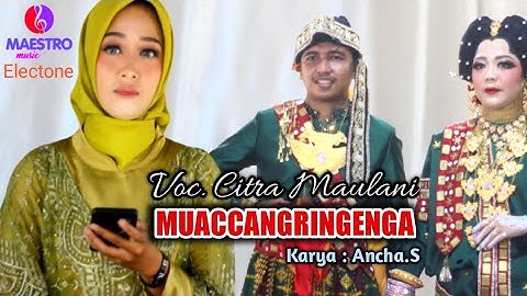Muaccangringenga ~ Cipt.Ancha S ~ Voc.Citra ~ Show Di Kariango Kab.Pinrang.