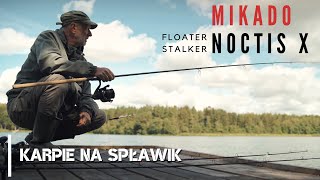 Wędka karpiowa na spławik - Mikado Noctis X Floater i Stalker