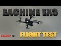 EACHINE EX3 (BUGS 4W , JJRC X11) 2K DRONE FLIGHT TEST