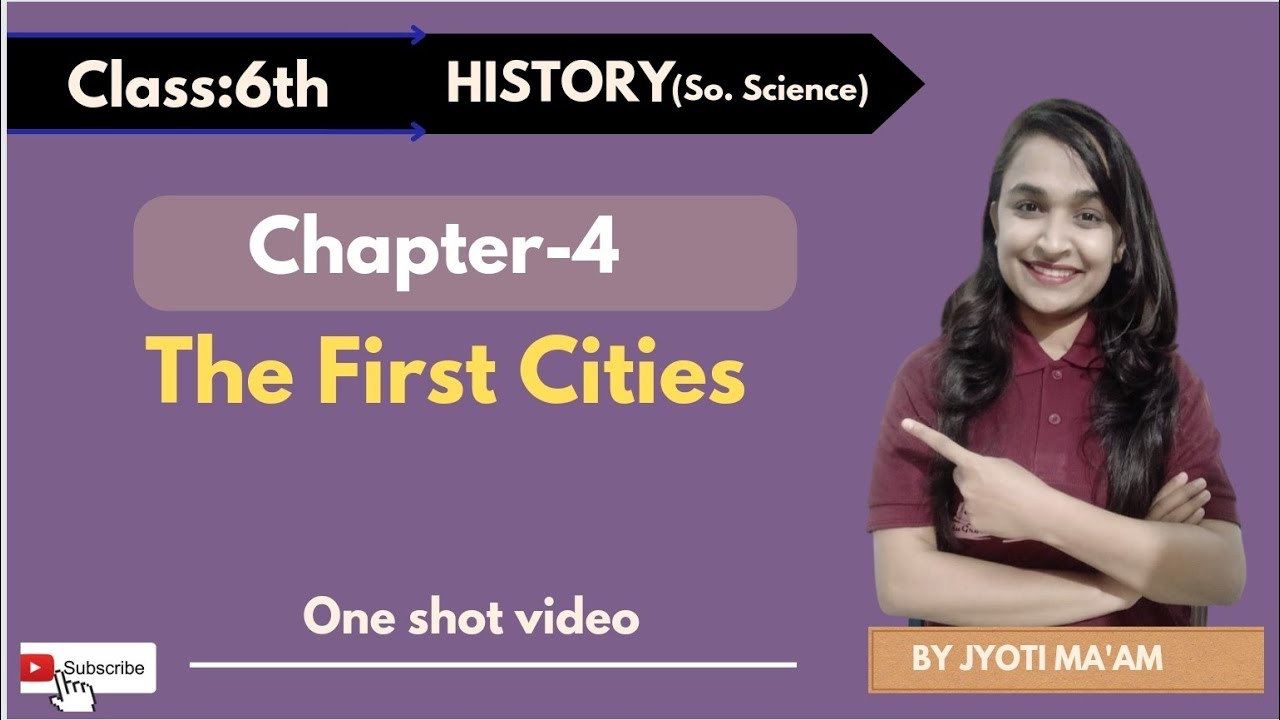 Ch4 The First Cities Class 6th NCERT History Edugrown