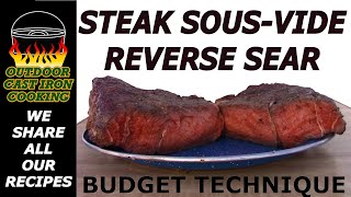 Steak Sous-Vide Reverse Sear