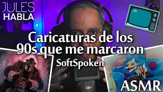 ASMR MX | Escenas de caricaturas de los 90s que me marcaron - SoftSpoken screenshot 3