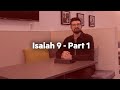 Life Group Study - Isaiah 9 Part 1