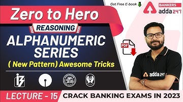 Alphanumeric Series New Pattern Tricks | Adda247 Banking Classes | Lec #15