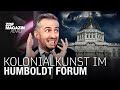 Das Humboldt Forum - Raubkunst in Berlin? | ZDF Magazin Royale