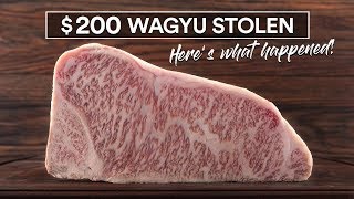 $200 Wagyu Steak STOLEN! Here's what happened!