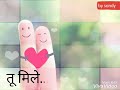 Tum Mile | by Junaid Asghar | Lovely Relationship status | whatsapp status ππππ Whatsapp Status Video Download Free