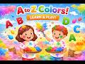 Alphabets .Colors name from A to Z 🌈 | Fun Color Learning for Toddlers!”