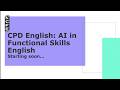CPD English AI in English Functional Skills