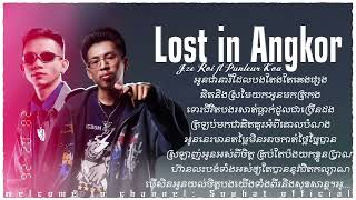 JZE ROI - LOST IN ANGKOR FT. PUNLEUR KOA