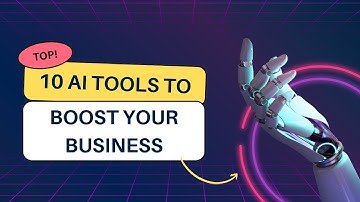 10 AI Tools Revolutionizing Business 2024