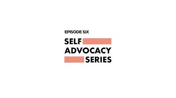 What’s the Next Step? How to Take Action | Self-Advocacy Toolkit Ep. 6 – OCYA