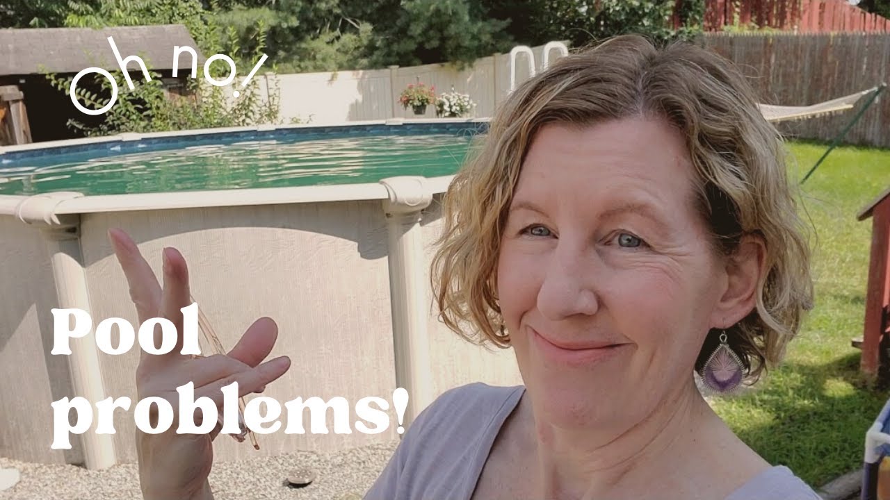 Pool problems! My pool has algae & Summer chat August 2023 YouTube