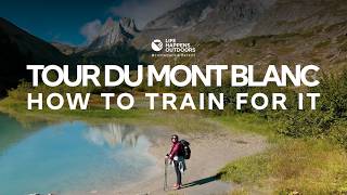 How to Train for the Tour du Mont Blanc