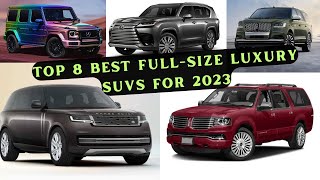 Top 8 Best Full Size Luxury SUVs for 2023